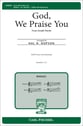 God We Praise You SATB choral sheet music cover